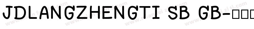 JDLANGZHENGTI SB GB字体转换